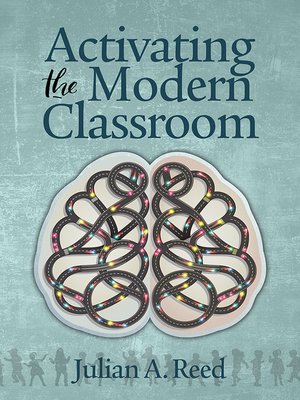 cover image of Activating the Modern Classroom